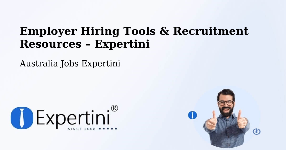 Employer Hiring Tools & Recruitment Resources – Kenthurst - Kenthurst, Australia Jobs Expertini