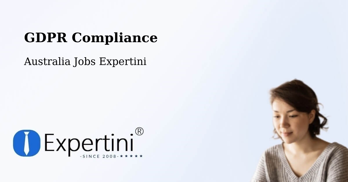 EU GDPR Compliance Statement – Kenthurst - Australia Jobs Expertini