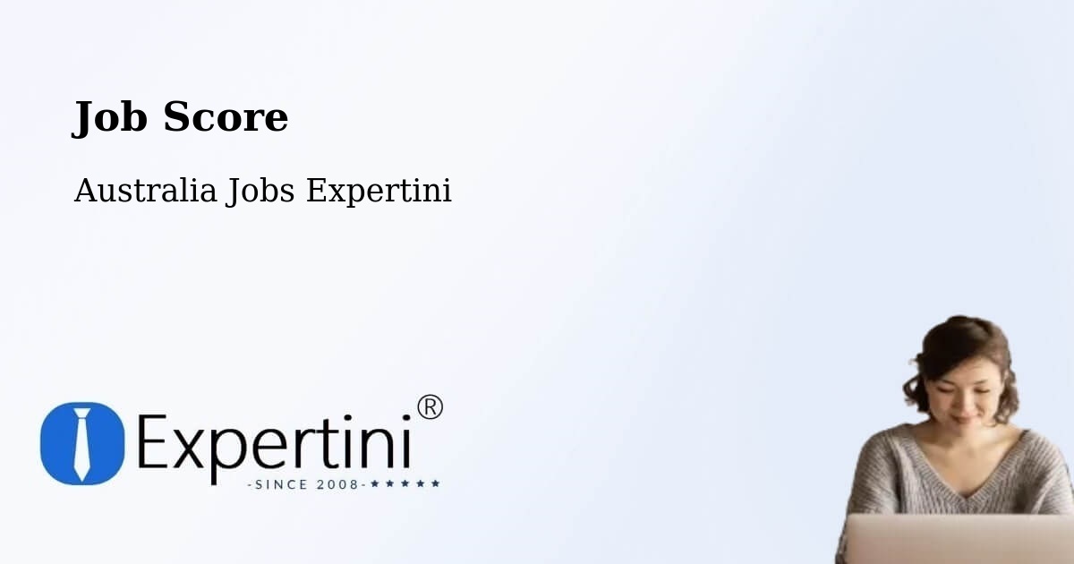 Job Score & Job Description Score Tool – Kenthurst - Australia Jobs Expertini