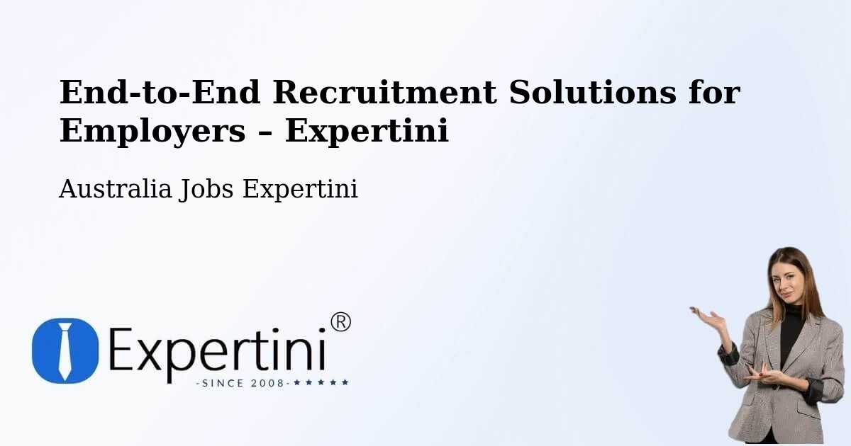Recruitment Solutions for Employers – Kenthurst - Kenthurst, Australia Jobs Expertini